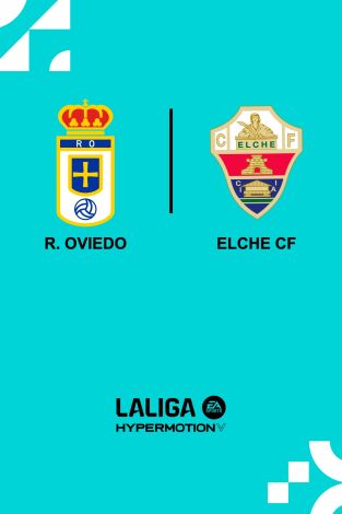 Jornada 31. Jornada 31: Real Oviedo - Elche