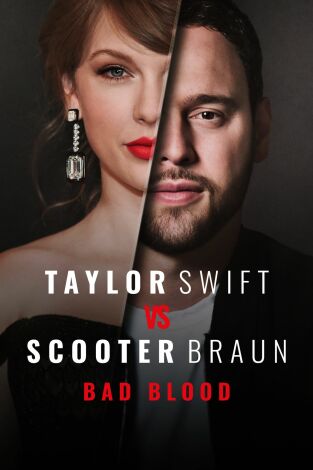 Taylor Swift vs Scooter Braun: Bad Blood. Taylor Swift vs...: Taylor