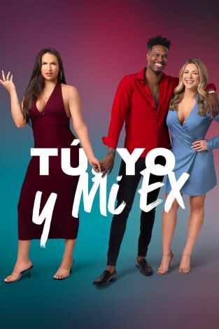 Tú, yo y mi ex, Season 1. T(T1). Tú, yo y mi ex,... (T1): Ex-pera lo inesperado