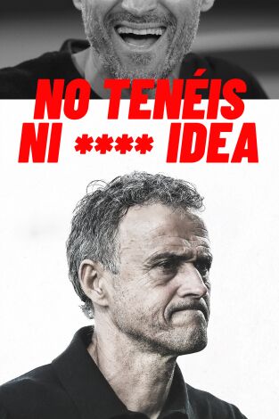 REPORTAJE LUIS ENRIQUE Próximamente