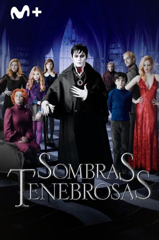 Sombras tenebrosas (Dark Shadows)