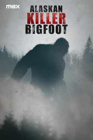 Bigfoot, asesino en Alaska