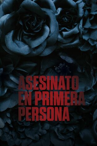 Asesinato en primera persona, Season 2. Asesinato en primera...: Ep.10