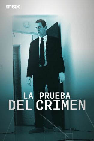 La prueba del crimen