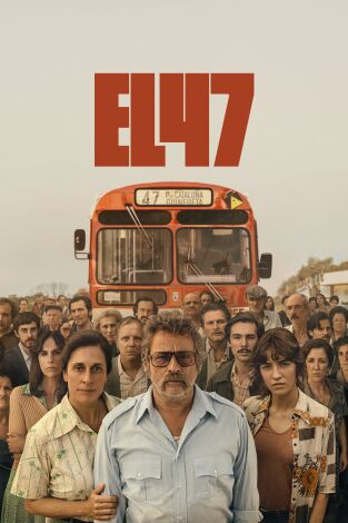 El 47 en cines