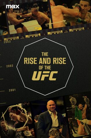 The Rise And Rise Of The UFC