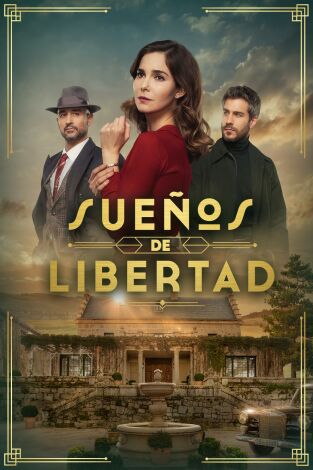 Sueños de libertad. T(T1). Sueños de libertad (T1): Ep.96 