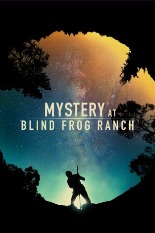 Mystery at Blind Frog Ranch. T(T2). Mystery at Blind... (T2): El vacío