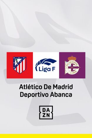 Jornada 2. Jornada 2: At. Madrid - Deportivo