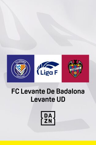 Jornada 2. Jornada 2: FC Levante Badalona - Levante UD