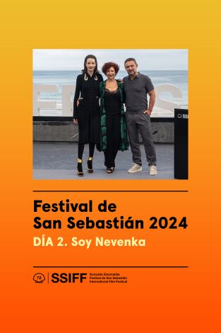 Festival de San Sebastián 2024. Diario. T(T1). Festival de San... (T1): Día 2 - Soy Nevenka