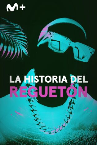 La historia del reguetón. La historia del reguetón: Ep.2