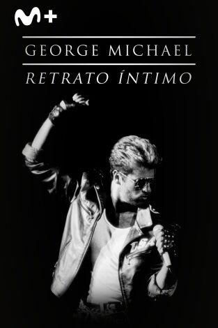 George Michael: retrato íntimo