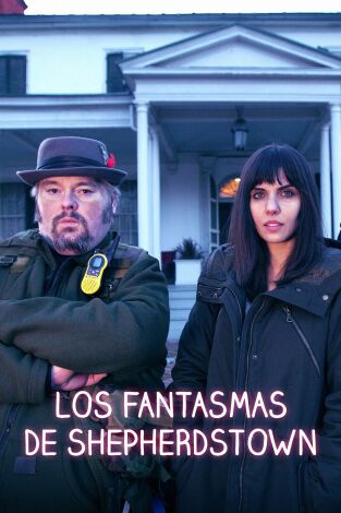 Los fantasmas de Shepherdstown, Season 1. T(T1). Los fantasmas de Shepherdstown, Season 1 (T1)