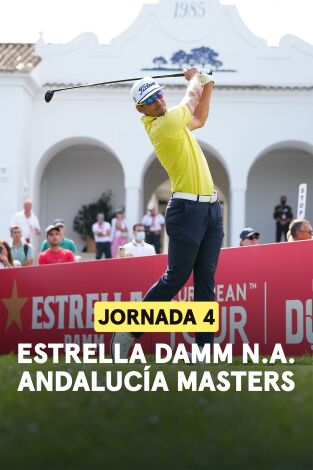 Estrella Damm N.A. Andalucia Masters. Estrella Damm N.A. Andalucia Masters (World Feed) Jornada 4