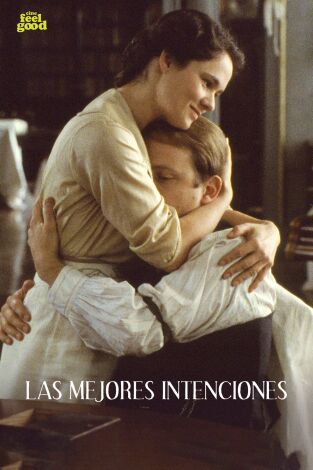 Las mejores intenciones