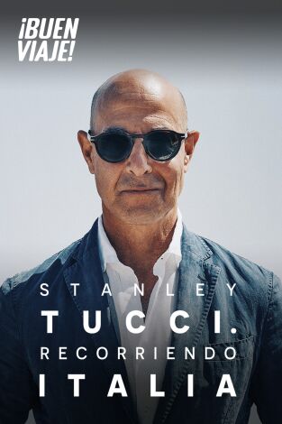 Stanley Tucci. Recorriendo Italia. Stanley Tucci. Recorriendo Italia 