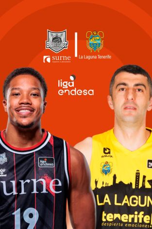 Jornada 23. Jornada 23: Surne Bilbao Basket - La Laguna Tenerife