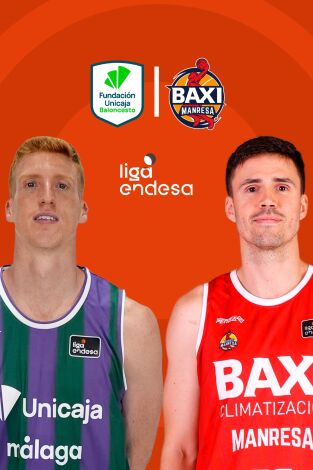 Jornada 21. Jornada 21: Unicaja - Baxi Manresa