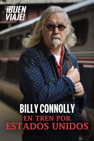 Billy Connolly en tren por Estados Unidos. Billy Connolly en tren por Estados Unidos 