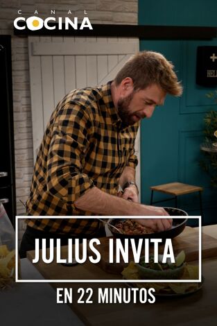 Julius invita en 22 minutos. T(T2). Julius invita en 22 minutos (T2)