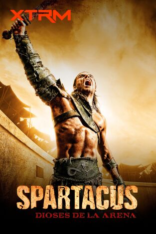 Spartacus: Dioses de la arena