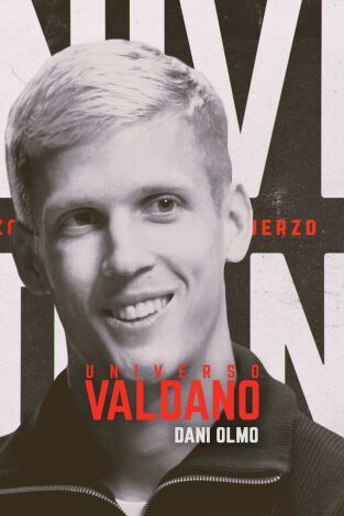 Universo Valdano. T(8). Universo Valdano (8): Dani Olmo