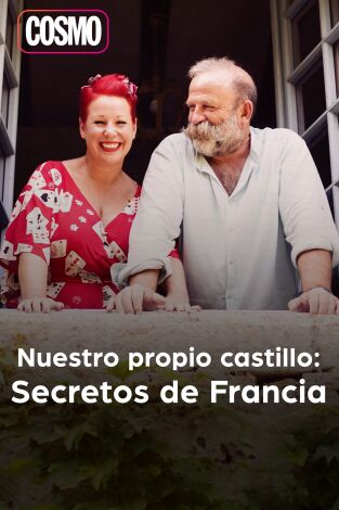 Nuestro propio castillo: secretos de Francia