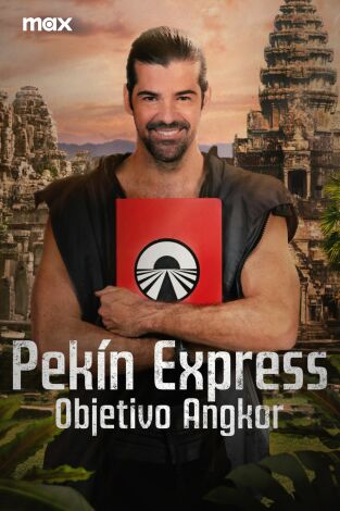 Pekín Express. Objetivo Angkor