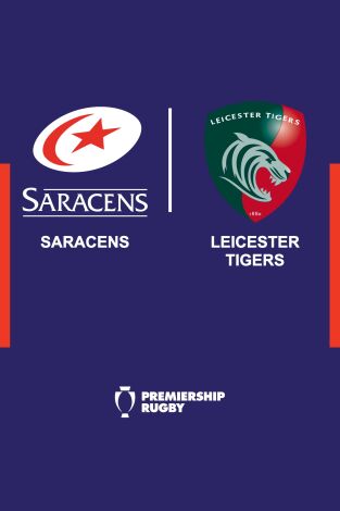 T. Regular. T. Regular: Saracens - Leicester Tigers