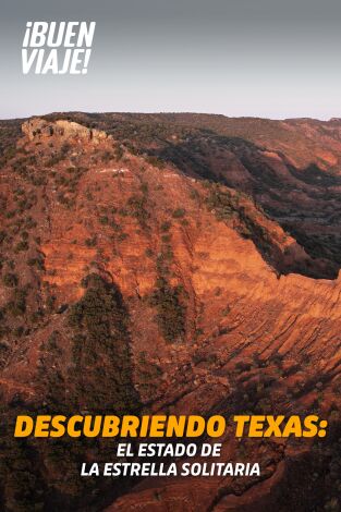 Descubriendo Texas: el estado de la estrella solitaria