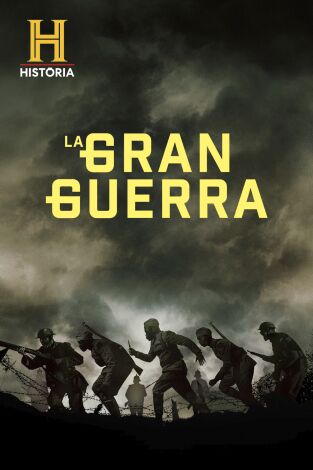 La Gran Guerra. La Gran Guerra 