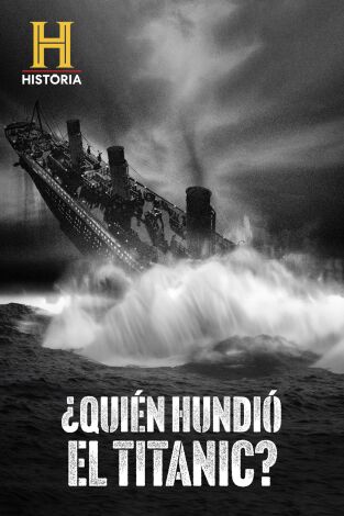 ¿Quién hundió el Titanic?