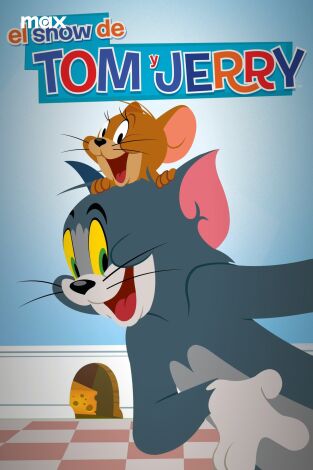 El Show de Tom y Jerry. T(T5). El Show de Tom y Jerry (T5)