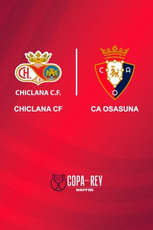 Primera ronda. Primera ronda: Chiclana CF - CA Osasuna