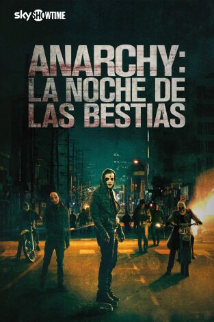 Anarchy: La noche de las bestias