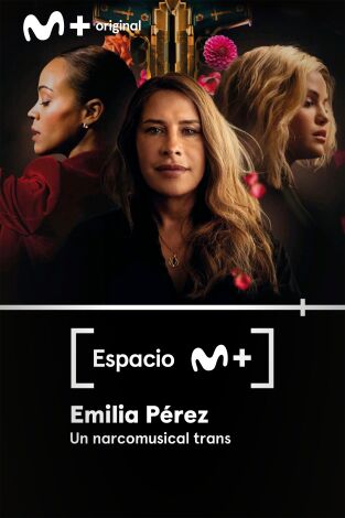 Espacio M+. T(T2). Espacio M+ (T2): Emilia Pérez. Un narcomusical trans