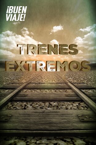 Trenes extremos