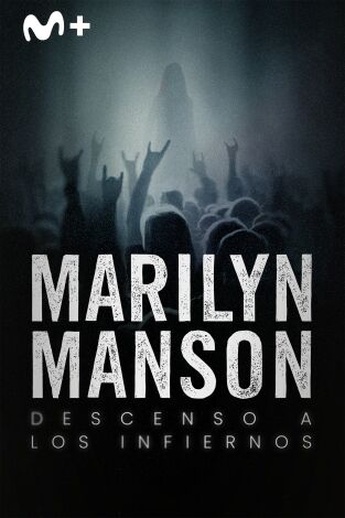 Marilyn Manson: descenso a los infiernos