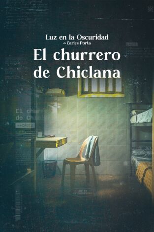 Luz en la oscuridad. Luz en la oscuridad: El churrero de Chiclana II