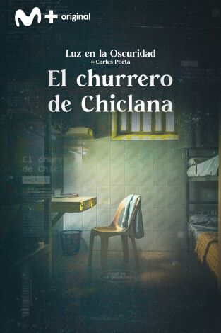 Luz en la oscuridad. Luz en la oscuridad: El churrero de Chiclana II