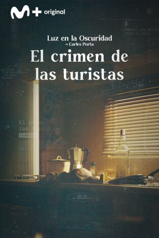 Luz en la oscuridad. Luz en la oscuridad: El crimen de las turistas I