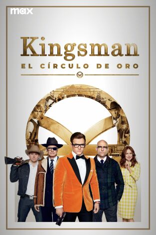 Kingsman: El círculo de oro