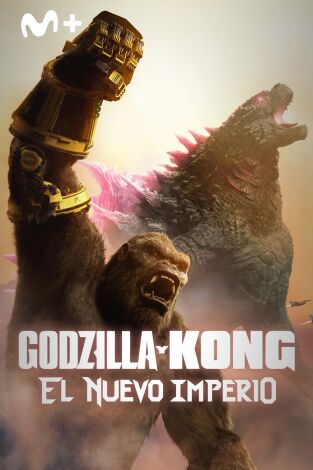 Godzilla y Kong: el nuevo imperio