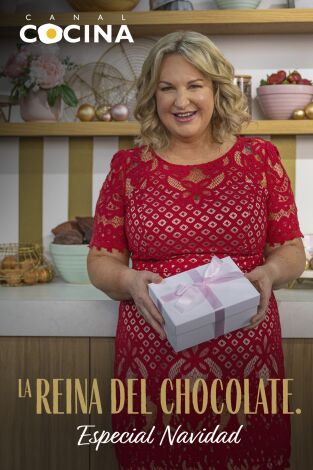 La Reina del chocolate. Especial Navidad