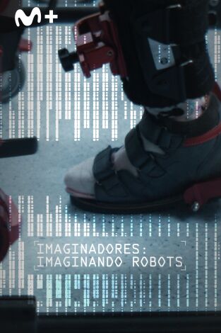 Imaginadores. Imaginadores: Imaginando robots