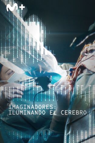 Imaginadores. Imaginadores: Iluminando el cerebro