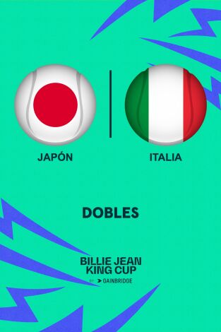 Billie Jean King Cup Finals. T(2024). Billie Jean King... (2024): Japón - Italia Partido Dobles