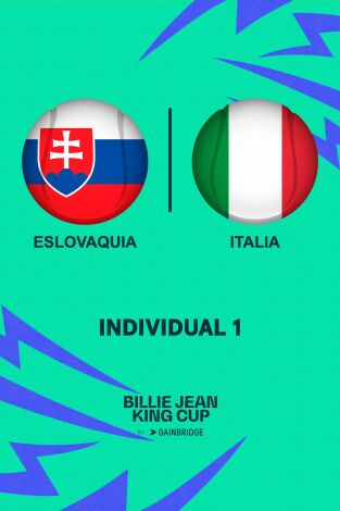 Billie Jean King Cup Finals. T(2024). Billie Jean King... (2024): Italia - Eslovaquia 1