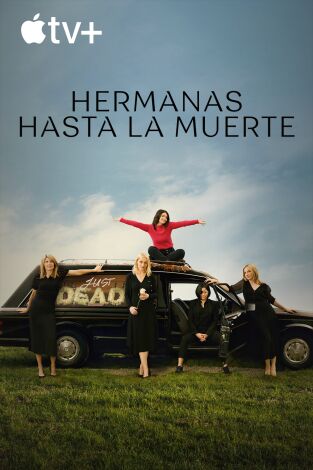 Hermanas hasta la muerte. T(T1). Hermanas hasta la muerte (T1)